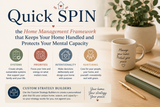 Quick SPIN™ Home Management Framework