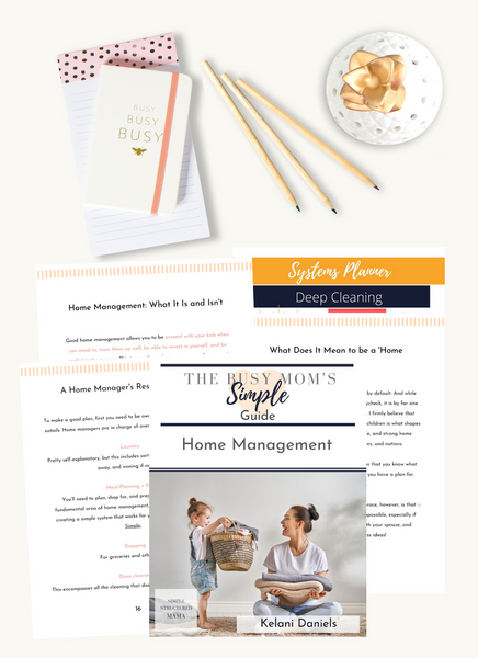 The Busy Mom's Simple Guide to Home Management